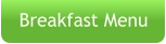 Breakfast Menu